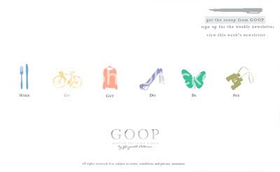 goop On GOOP’s homepage, Gwyneth Paltrow invites visitors to “nourish the inner aspect.”